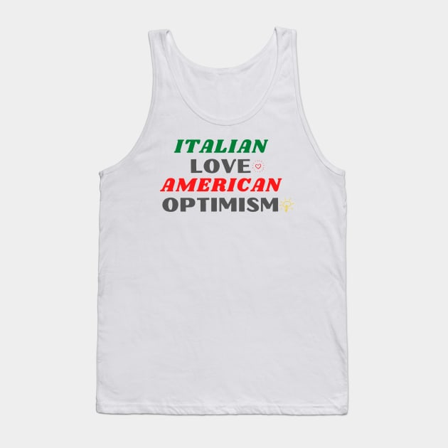 Italian Love American Optimism Tank Top by SO Good Home Italia